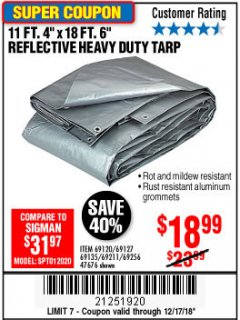 Harbor Freight Coupon HFT 11 FT. 4 IN. X 19 FT. 6 IN. HEAVY DUTY REFLECTIVE ALL-PURPOSE WEATHER-RESISTANT 9 MIL TARP Lot No. 47676 Expired: 12/9/18 - $18.99