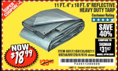 Harbor Freight Coupon HFT 11 FT. 4 IN. X 19 FT. 6 IN. HEAVY DUTY REFLECTIVE ALL-PURPOSE WEATHER-RESISTANT 9 MIL TARP Lot No. 47676 Expired: 4/5/19 - $18.99