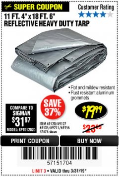 Harbor Freight Coupon HFT 11 FT. 4 IN. X 19 FT. 6 IN. HEAVY DUTY REFLECTIVE ALL-PURPOSE WEATHER-RESISTANT 9 MIL TARP Lot No. 47676 Expired: 3/31/19 - $19.99