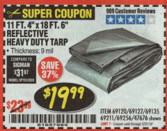 Harbor Freight Coupon HFT 11 FT. 4 IN. X 19 FT. 6 IN. HEAVY DUTY REFLECTIVE ALL-PURPOSE WEATHER-RESISTANT 9 MIL TARP Lot No. 47676 Expired: 3/31/19 - $19.99
