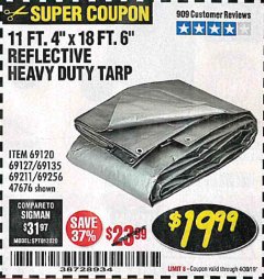 Harbor Freight Coupon HFT 11 FT. 4 IN. X 19 FT. 6 IN. HEAVY DUTY REFLECTIVE ALL-PURPOSE WEATHER-RESISTANT 9 MIL TARP Lot No. 47676 Expired: 4/30/19 - $19.99