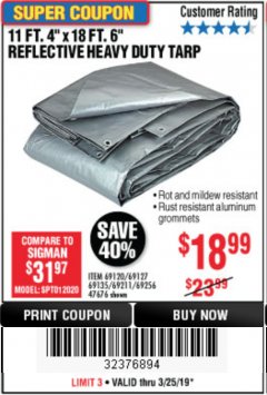 Harbor Freight Coupon HFT 11 FT. 4 IN. X 19 FT. 6 IN. HEAVY DUTY REFLECTIVE ALL-PURPOSE WEATHER-RESISTANT 9 MIL TARP Lot No. 47676 Expired: 3/25/19 - $18.99
