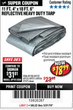 Harbor Freight Coupon HFT 11 FT. 4 IN. X 19 FT. 6 IN. HEAVY DUTY REFLECTIVE ALL-PURPOSE WEATHER-RESISTANT 9 MIL TARP Lot No. 47676 Expired: 3/31/19 - $18.99