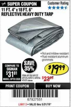 Harbor Freight Coupon HFT 11 FT. 4 IN. X 19 FT. 6 IN. HEAVY DUTY REFLECTIVE ALL-PURPOSE WEATHER-RESISTANT 9 MIL TARP Lot No. 47676 Expired: 5/31/19 - $19.99