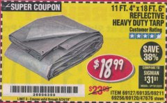 Harbor Freight Coupon HFT 11 FT. 4 IN. X 19 FT. 6 IN. HEAVY DUTY REFLECTIVE ALL-PURPOSE WEATHER-RESISTANT 9 MIL TARP Lot No. 47676 Expired: 8/24/19 - $18.99