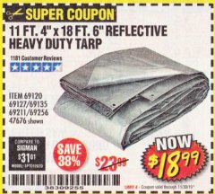 Harbor Freight Coupon HFT 11 FT. 4 IN. X 19 FT. 6 IN. HEAVY DUTY REFLECTIVE ALL-PURPOSE WEATHER-RESISTANT 9 MIL TARP Lot No. 47676 Expired: 11/30/19 - $18.99