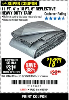Harbor Freight Coupon HFT 11 FT. 4 IN. X 19 FT. 6 IN. HEAVY DUTY REFLECTIVE ALL-PURPOSE WEATHER-RESISTANT 9 MIL TARP Lot No. 47676 Expired: 6/30/20 - $18.99