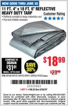 Harbor Freight Coupon HFT 11 FT. 4 IN. X 19 FT. 6 IN. HEAVY DUTY REFLECTIVE ALL-PURPOSE WEATHER-RESISTANT 9 MIL TARP Lot No. 47676 Expired: 6/30/20 - $18.99
