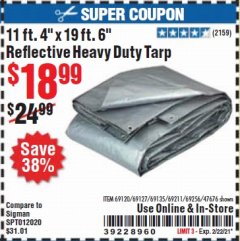 Harbor Freight Coupon HFT 11 FT. 4 IN. X 19 FT. 6 IN. HEAVY DUTY REFLECTIVE ALL-PURPOSE WEATHER-RESISTANT 9 MIL TARP Lot No. 47676 Expired: 2/22/21 - $18.99