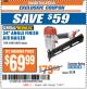 Harbor Freight ITC Coupon 34' ANGLE FINISH AIR NAILER Lot No. 61887/68020 Expired: 7/18/17 - $69.99