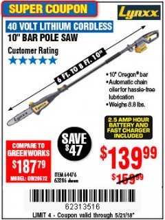 Harbor Freight Coupon LYNXX 40V LITHIUM CORDLESS POLE SAW Lot No. 64476/63286/64718 Expired: 5/21/18 - $139.99