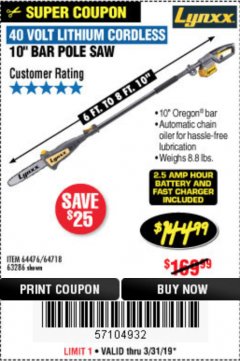 Harbor Freight Coupon LYNXX 40V LITHIUM CORDLESS POLE SAW Lot No. 64476/63286/64718 Expired: 3/31/19 - $144.99