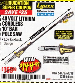 Harbor Freight Coupon LYNXX 40V LITHIUM CORDLESS POLE SAW Lot No. 64476/63286/64718 Expired: 5/31/19 - $144.99