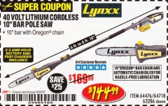 Harbor Freight Coupon LYNXX 40V LITHIUM CORDLESS POLE SAW Lot No. 64476/63286/64718 Expired: 6/30/19 - $144.99