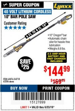 Harbor Freight Coupon LYNXX 40V LITHIUM CORDLESS POLE SAW Lot No. 64476/63286/64718 Expired: 6/23/19 - $144.99