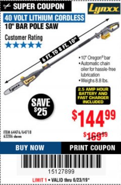 Harbor Freight Coupon LYNXX 40V LITHIUM CORDLESS POLE SAW Lot No. 64476/63286/64718 Expired: 6/30/19 - $144.99