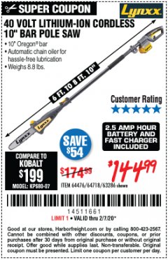 Harbor Freight Coupon LYNXX 40V LITHIUM CORDLESS POLE SAW Lot No. 64476/63286/64718 Expired: 2/7/20 - $144.99