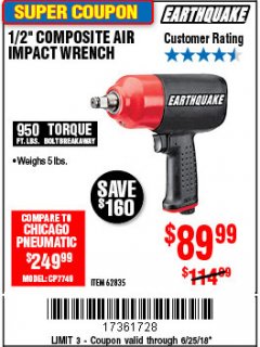 Harbor Freight Coupon EARTHQUAKE 1/2" COMPOSITE PRO IMPACT WRENCH Lot No. 62835 Expired: 6/25/18 - $89.99