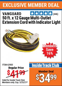 Harbor Freight ITC Coupon 12 GAUGE X 50FT MULTI-OUTLET EXTENSION CORD WITH INDICATOR LIGHT Lot No. 96709/62903/61953/62904 Expired: 3/25/21 - $34.99