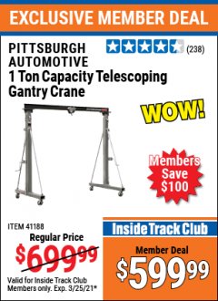 Harbor Freight ITC Coupon PITTSBURGH AUTOMOTIVE 1 TON CAPACITY TELESCOPING GANTRY CRANE Lot No. 62510/41188/69513 Expired: 3/25/21 - $599.99