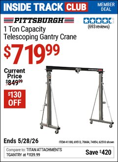 Harbor Freight Coupon PITTSBURGH 1 TON CAPACITY TELESCOPING GANTRY CRANE Lot No. 62510/41188/69513/70684 Valid: 12/31/69 - 5/28/26 - $719.99