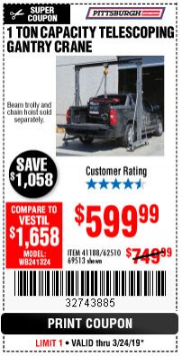 Harbor Freight Coupon PITTSBURGH AUTOMOTIVE 1 TON CAPACITY TELESCOPING GANTRY CRANE Lot No. 62510/41188/69513 Expired: 3/24/19 - $599.99