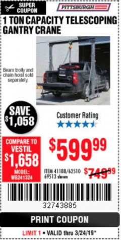 Harbor Freight Coupon PITTSBURGH AUTOMOTIVE 1 TON CAPACITY TELESCOPING GANTRY CRANE Lot No. 62510/41188/69513 Expired: 3/24/19 - $599.99