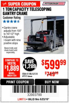 Harbor Freight Coupon PITTSBURGH AUTOMOTIVE 1 TON CAPACITY TELESCOPING GANTRY CRANE Lot No. 62510/41188/69513 Expired: 6/23/19 - $599.99
