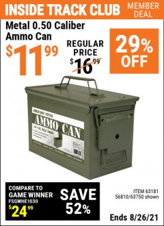 Harbor Freight ITC Coupon .50 CAL METAL AMMO CAN Lot No. 63750/56810/63181 Expired: 8/26/21 - $11.99