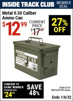 Harbor Freight ITC Coupon .50 CAL METAL AMMO CAN Lot No. 63750/56810/63181 Expired: 1/6/22 - $12.99