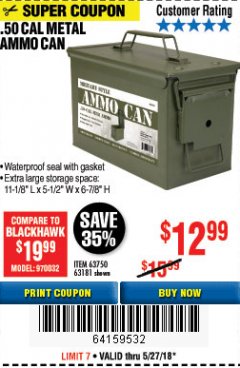 Harbor Freight Coupon .50 CAL METAL AMMO CAN Lot No. 63750/56810/63181 Expired: 5/27/18 - $12.99