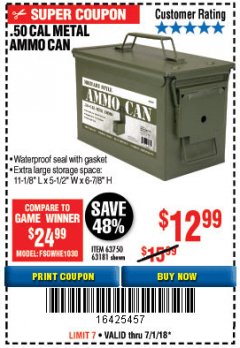 Harbor Freight Coupon .50 CAL METAL AMMO CAN Lot No. 63750/56810/63181 Expired: 7/1/18 - $12.99