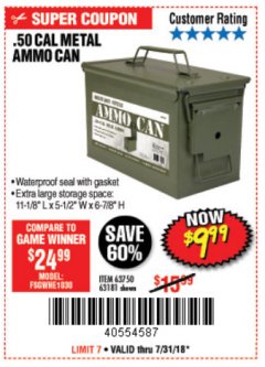 Harbor Freight Coupon .50 CAL METAL AMMO CAN Lot No. 63750/56810/63181 Expired: 7/31/18 - $9.99