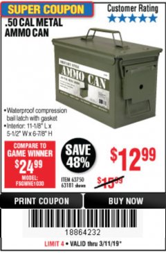 Harbor Freight Coupon .50 CAL METAL AMMO CAN Lot No. 63750/56810/63181 Expired: 3/11/19 - $12.99