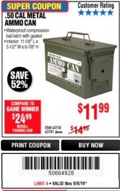 Harbor Freight Coupon .50 CAL METAL AMMO CAN Lot No. 63750/56810/63181 Expired: 9/9/19 - $11.99
