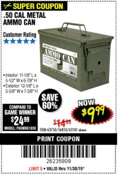 Harbor Freight Coupon .50 CAL METAL AMMO CAN Lot No. 63750/56810/63181 Expired: 11/30/19 - $9.99