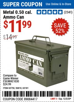 Harbor Freight Coupon .50 CAL METAL AMMO CAN Lot No. 63750/56810/63181 Expired: 12/3/20 - $11.99