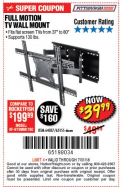 Harbor Freight Coupon FULL MOTION TV WALL MOUNT  Lot No. 64037/63155 Expired: 7/31/18 - $39.99