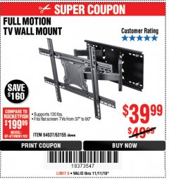 Harbor Freight Coupon FULL MOTION TV WALL MOUNT  Lot No. 64037/63155 Expired: 11/11/18 - $39.99
