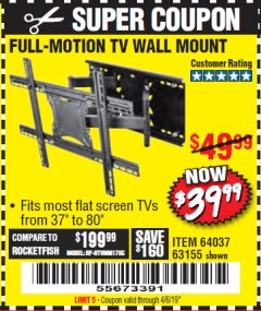 Harbor Freight Coupon FULL MOTION TV WALL MOUNT  Lot No. 64037/63155 Expired: 4/6/19 - $39.99