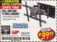 Harbor Freight Coupon FULL MOTION TV WALL MOUNT  Lot No. 64037/63155 Expired: 5/31/19 - $39.99
