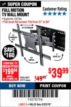 Harbor Freight Coupon FULL MOTION TV WALL MOUNT  Lot No. 64037/63155 Expired: 6/23/19 - $39.99