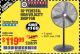 Harbor Freight Coupon 30" HIGH VELOCITY PEDESTAL SHOP FAN Lot No. 61845/47755 Expired: 9/2/17 - $119.99