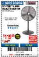 Harbor Freight Coupon 30" HIGH VELOCITY PEDESTAL SHOP FAN Lot No. 61845/47755 Expired: 10/1/17 - $119.99