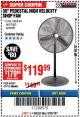 Harbor Freight Coupon 30" HIGH VELOCITY PEDESTAL SHOP FAN Lot No. 61845/47755 Expired: 3/25/18 - $119.99