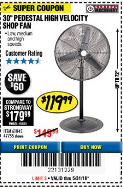Harbor Freight Coupon 30" HIGH VELOCITY PEDESTAL SHOP FAN Lot No. 61845/47755 Expired: 5/31/18 - $119.99
