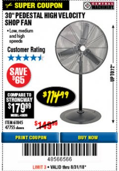 Harbor Freight Coupon 30" HIGH VELOCITY PEDESTAL SHOP FAN Lot No. 61845/47755 Expired: 8/31/18 - $114.99