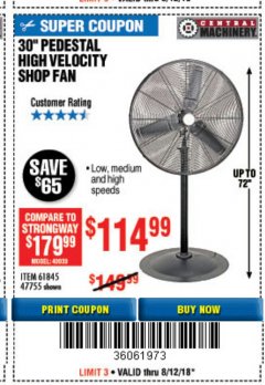 Harbor Freight Coupon 30" HIGH VELOCITY PEDESTAL SHOP FAN Lot No. 61845/47755 Expired: 8/12/18 - $114.99