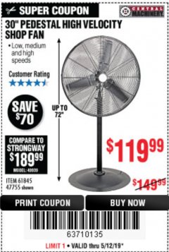 Harbor Freight Coupon 30" HIGH VELOCITY PEDESTAL SHOP FAN Lot No. 61845/47755 Expired: 5/12/19 - $119.99