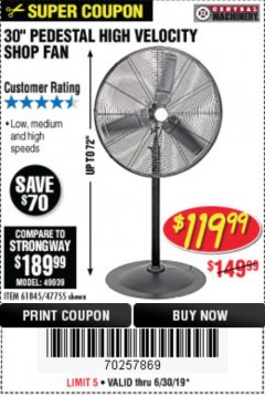 Harbor Freight Coupon 30" HIGH VELOCITY PEDESTAL SHOP FAN Lot No. 61845/47755 Expired: 6/30/19 - $119.99